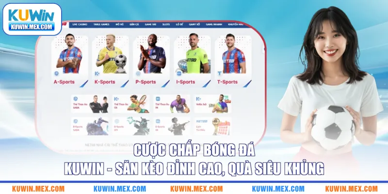 cuoc-chap-bong-da-kuwin-san-keo-dinh-cao-qua-sieu-khung