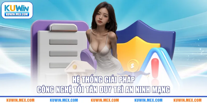 Hệ thống giải pháp công nghệ tối tân duy trì an ninh mạng