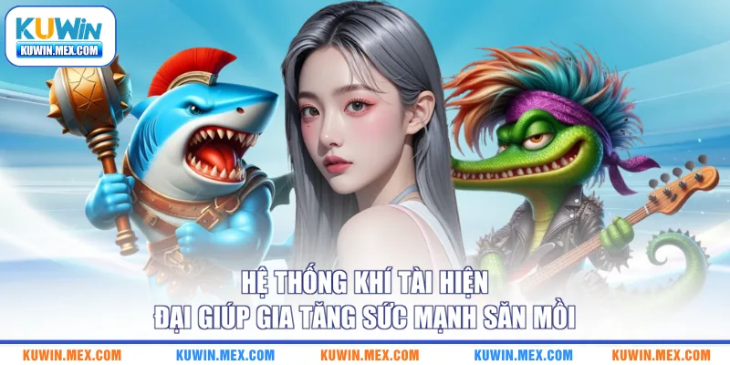 Hệ thống khí tài hiện đại giúp gia tăng sức mạnh săn mồi